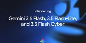 Google Unveils Gemini 3.6 Flash